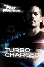 Turbo Charged Prelude to 2 Fast 2 Furious (2003) afişi Turbo Charged Prelude to 2 Fast 2 Furious (2003) afişi