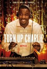 Turn Up Charlie Turn Up Charlie