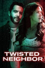 Twisted Neighbor (2023) afişi