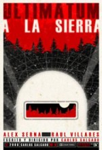 Ultimatum A La Sierra (2009) afişi