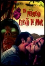Un Pequeño Cuento De Amor (2009) afişi