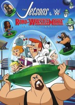 The Jetsons and WWE: Robo-WrestleMania! (2017) afişi The Jetsons and WWE: Robo-WrestleMania! (2017) afişi