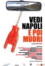 Vedi Napoli E Poi Muori (2006) afişi