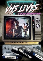 VHS Lives: A Schlockumentary  (2017) afişi