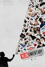 Vlogumentary (2016) afişi Vlogumentary (2016) afişi
