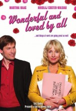 Wonderful And Loved By All (2007) afişi Wonderful And Loved By All (2007) afişi