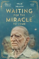Waiting for the Miracle to Come (2018) afişi