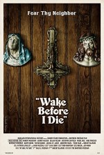 Wake Before I Die (2011) afişi