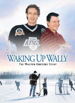 Waking Up Wally: The Walter Gretzky Story (2005) afişi