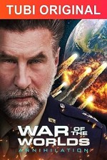 War of the Worlds: Annihilation (2021) afişi