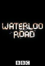 Waterloo Road (2006) afişi