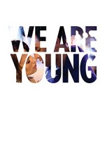 We Are Young (2013) afişi
