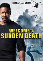 Welcome to Sudden Death (2020) afişi