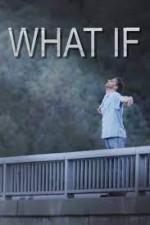What If
