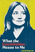 What The Constitution Means To Me