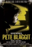 Whatever Happened To Pete Blaggit?  afişi