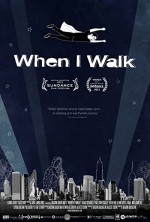 When I Walk (2013) afişi