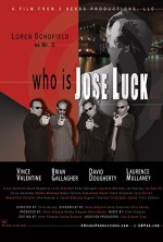 Who Is Jose Luck? (2010) afişi