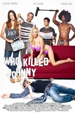 Who Killed Johnny (2013) afişi