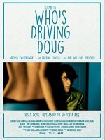Who's Driving Doug (2016) afişi
