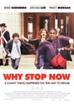 Why Stop Now Why Stop Now