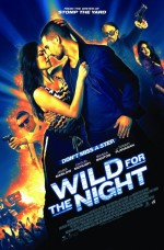 Wild for the Night Wild for the Night