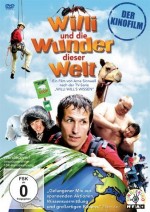 Willi Und Die Wunder Dieser Welt (2009) afişi