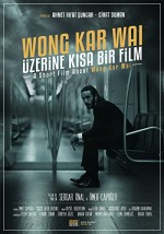 Wong Kar Wai Üzerine Kısa Bir Film (2015) afişi