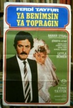 Ya Benimsin Ya Toprağın (1987) afişi