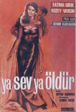 Ya Sev Ya Öldür (1967) afişi