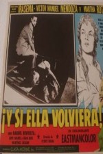 Y Si Ella Volviera (1957) afişi
