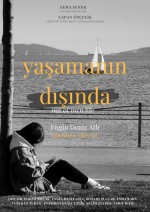 Yaşamanın Dışında (2023) afişi Yaşamanın Dışında (2023) afişi