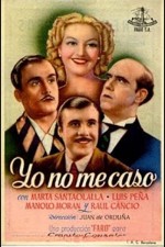 Yo No Me Caso (1944) afişi