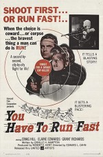 You Have To Run Fast (1961) afişi