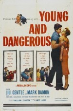 Young And Dangerous (1957) afişi