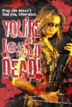 You're F@#K'n Dead! (2014) afişi