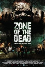 Zone Of The Dead (2009) afişi