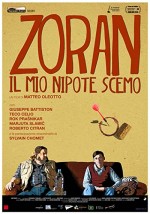 Zoran, My Nephew the Idiot (2013) afişi