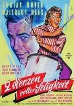 Zwei Herzen Voller Seligkeit (1957) afişi