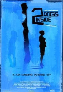 2 Dogs Inside (2006) afişi 2 Dogs Inside (2006) afişi