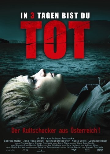 3 Gün İçinde Öleceksin (2006) afişi 3 Gün İçinde Öleceksin (2006) afişi
