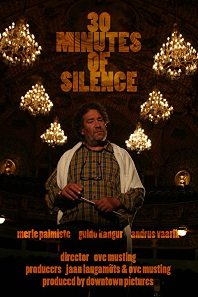 30 Minutit Vaikust (2005) afişi 30 Minutit Vaikust (2005) afişi