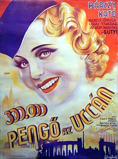 300.000 Pengö Az Utcán (1937) afişi 300.000 Pengö Az Utcán (1937) afişi