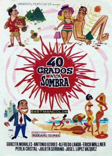 40 Grados A La Sombra (1967) afişi 40 Grados A La Sombra (1967) afişi