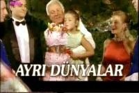 Ayrı Dünyalar
