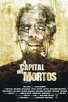 A Capital Dos Mortos (2008) afişi