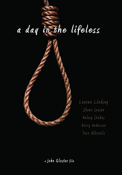 A Day in the Lifeless (2011) afişi A Day in the Lifeless (2011) afişi