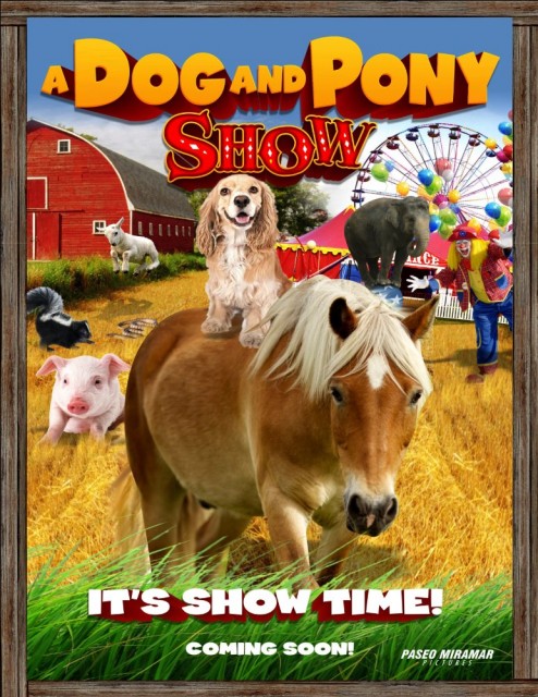 A Dog & Pony Show (2018) afişi A Dog & Pony Show (2018) afişi