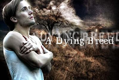 A Dying Breed (2007) afişi A Dying Breed (2007) afişi