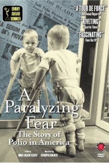 A Paralyzing Fear: The Story Of Polio In America